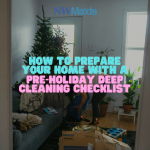 Pre-Holiday Deep Cleaning Checklist