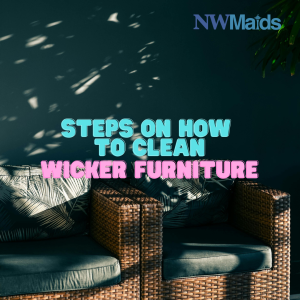 How to Clean Wicker Furniture