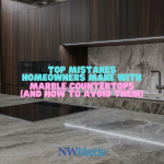 Mistakes Homeowners Make with Marble Countertops