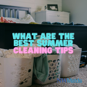 Summer Cleaning Tips to Keep Your Home Cool and Fresh