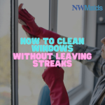 How to Clean Windows Without Leaving Streaks