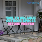 How to Organize Outdoor Spaces Before Winter