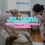 How to Handle Special Requests With Professional Cleaners